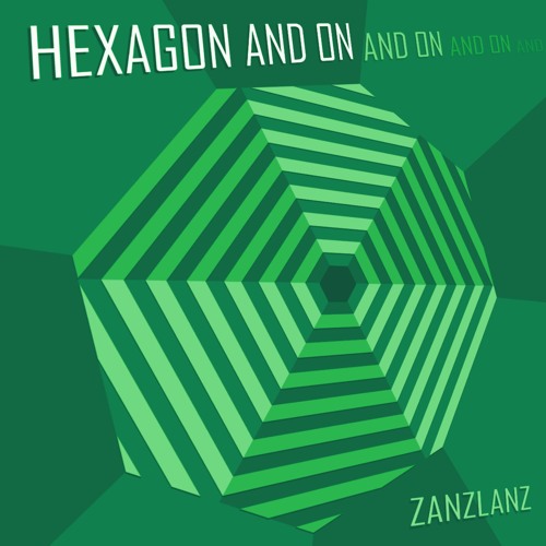 Zanzlanz — Hexagon and On cover artwork