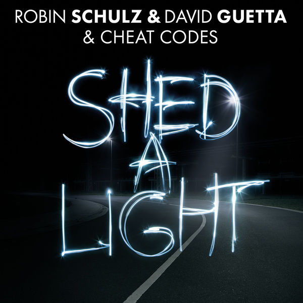 Robin Schulz, David Guetta, & Cheat Codes Shed a Light cover artwork