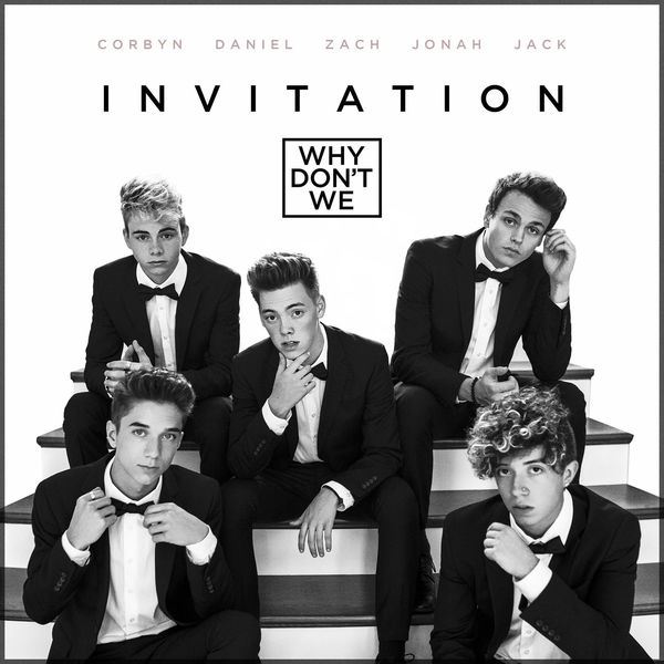 Why Don&#039;t We — Invitation cover artwork