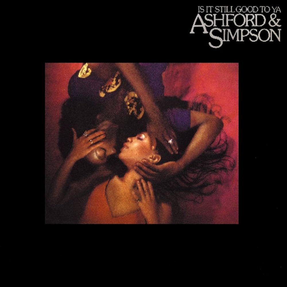 Ashford &amp; Simpson — Is It Still Good To Ya cover artwork