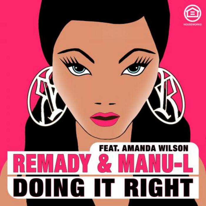Remady & Manu-L featuring Amanda Wilson — Doing It Right cover artwork