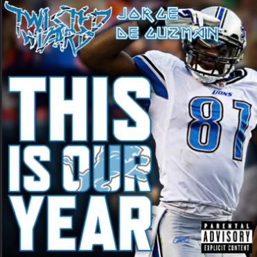 Twisted Wizard & Jorge De Guzman This is Our Year (Detroit Lions Hype Anthem 2023) cover artwork