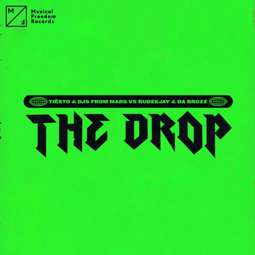 Tiësto, Rudeejay, Dabrozz, & DJs from Mars — The Drop cover artwork