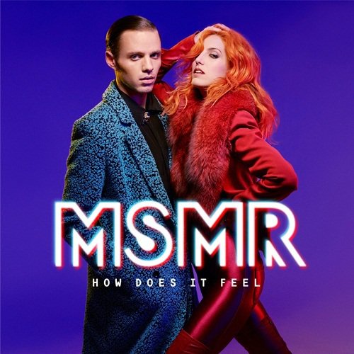 MS MR — How Does It Feel cover artwork