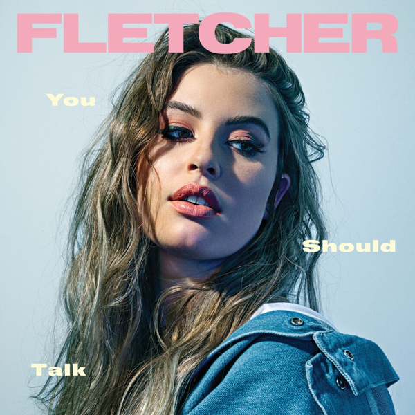FLETCHER — You Should Talk cover artwork