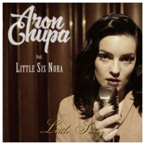 AronChupa ft. featuring Little Sis Nora Little Swing cover artwork