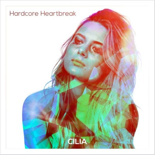 Cilia — Hardcore Heartbreak cover artwork