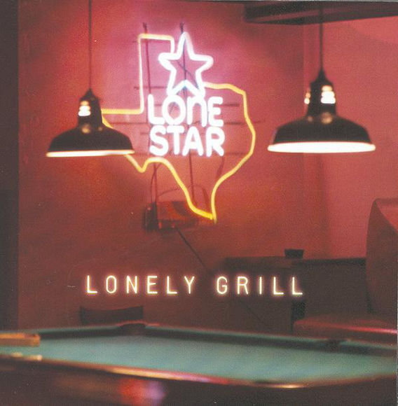 Lonestar Lonely Grill cover artwork