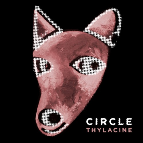 Circle — Thylacine cover artwork