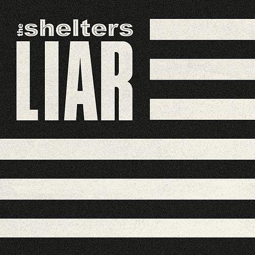 The Shelters — Liar cover artwork