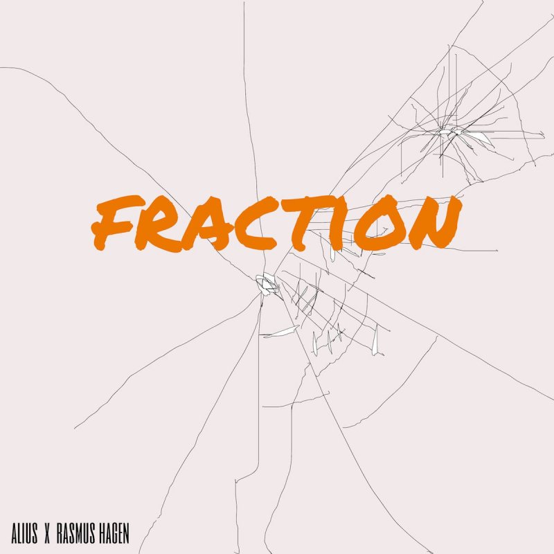 Rasmus Hagen & ALIUS — Fraction cover artwork