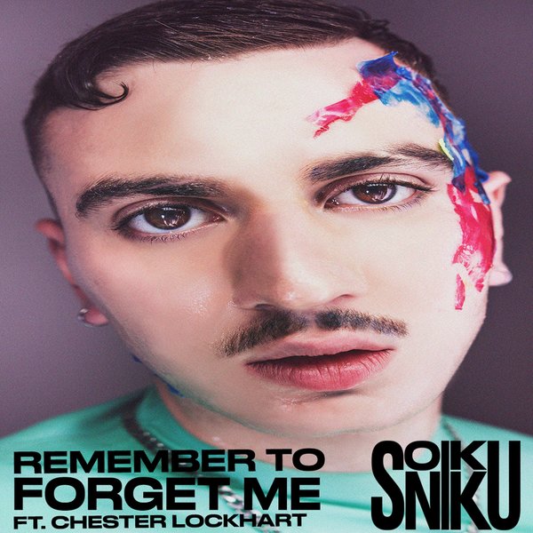 SONIKKU ft. featuring Chester Lockhart Remember to Forget Me cover artwork