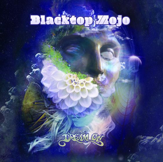 Blacktop Mojo — Dream On cover artwork