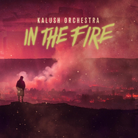 Kalush Orchestra — In the fire cover artwork