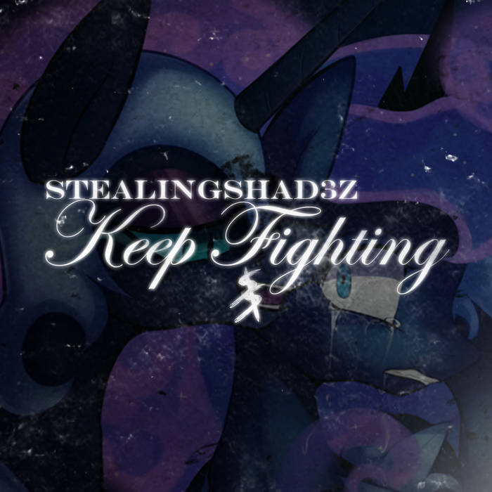 StealingShad3Z Keep Fighting cover artwork