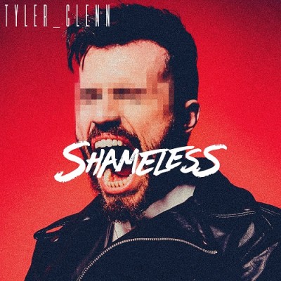 Tyler Glenn — Shameless cover artwork