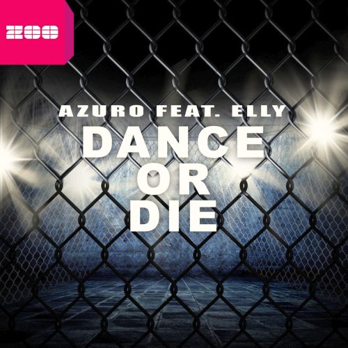 Azuro featuring Elly — Dance or Die cover artwork