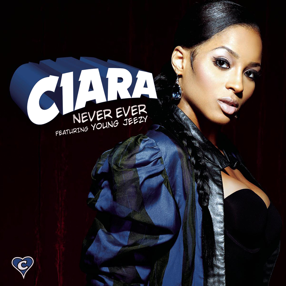 Ciara ft. featuring Jeezy Never Ever cover artwork