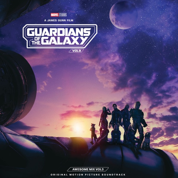 Various Artists — Guardians of the Galaxy Vol. 3: Awesome Mix Vol. 3 (Original Motion Picture Soundtrack) cover artwork