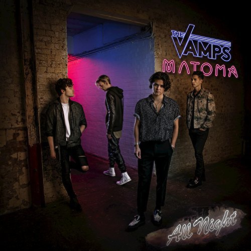 The Vamps & Matoma ft. featuring Astrid S All Night cover artwork