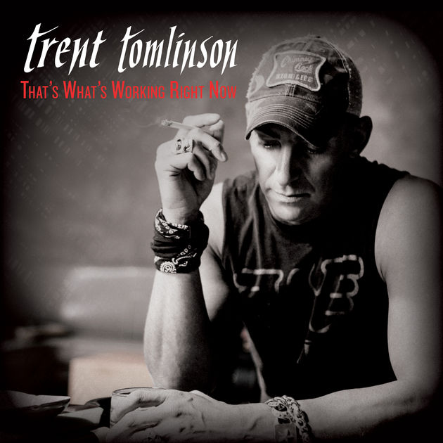 Trent Tomlinson That&#039;s What&#039;s Working Right Now cover artwork