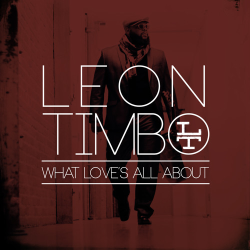 Leon Timbo What Love&#039;s All About cover artwork
