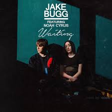 Jake Bugg ft. featuring Noah Cyrus Waiting cover artwork