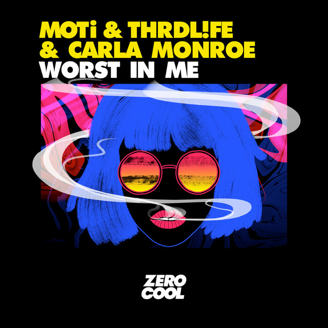 MOTi, THRDL!FE, & Carla Monroe Worst In Me cover artwork