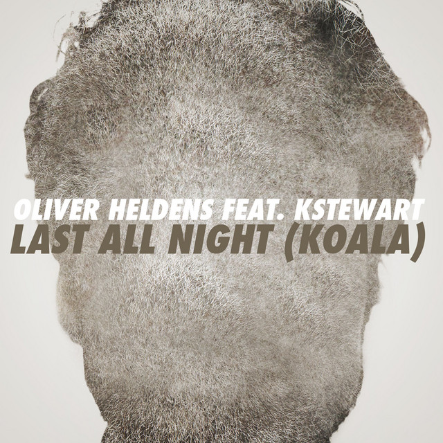Oliver Heldens ft. featuring KStewart Last All Night (Koala) cover artwork
