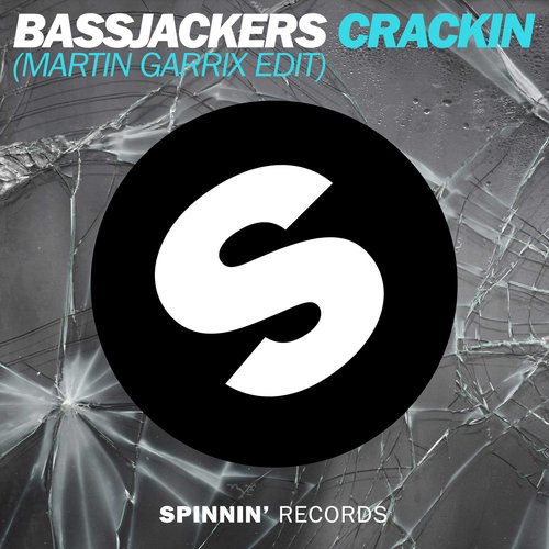 Bassjackers Crackin (Martin Garrix Edit) cover artwork