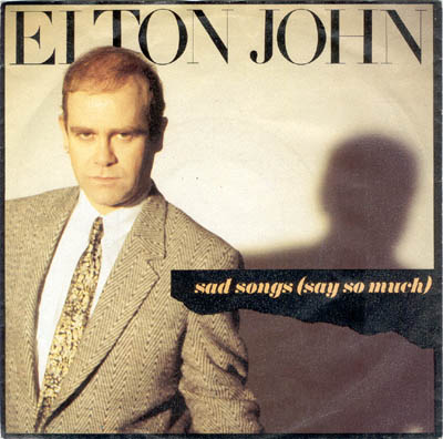 Elton John Sad Songs (Say So Much) cover artwork