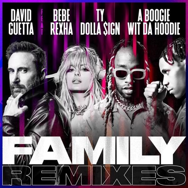 David Guetta featuring Bebe Rexha, Ty Dolla $ign, & A Boogie Wit da Hoodie — Family (Hook N Sling Remix) cover artwork