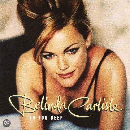 Belinda Carlisle — In Too Deep cover artwork