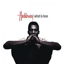 Haddaway What Is Love cover artwork