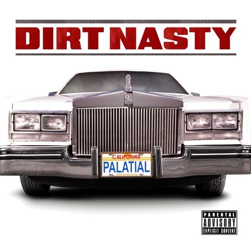 Dirt Nasty Palatial cover artwork