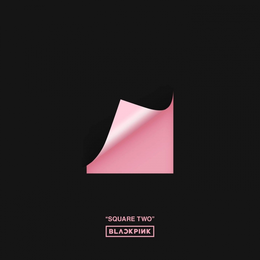 BLACKPINK — SQUARE TWO cover artwork