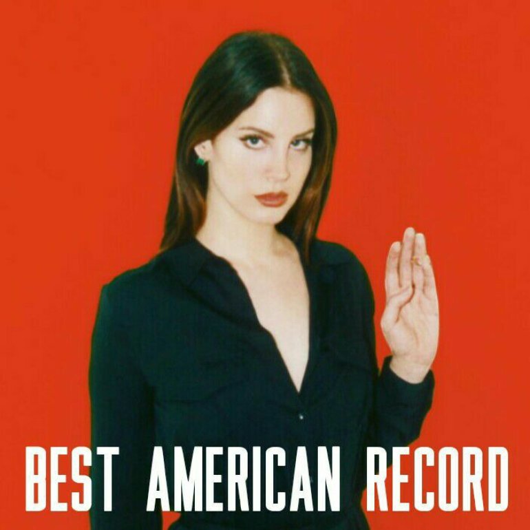 Lana Del Rey — Best American Record cover artwork
