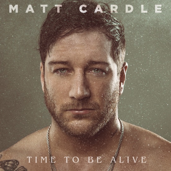 Matt Cardle Time to Be Alive cover artwork