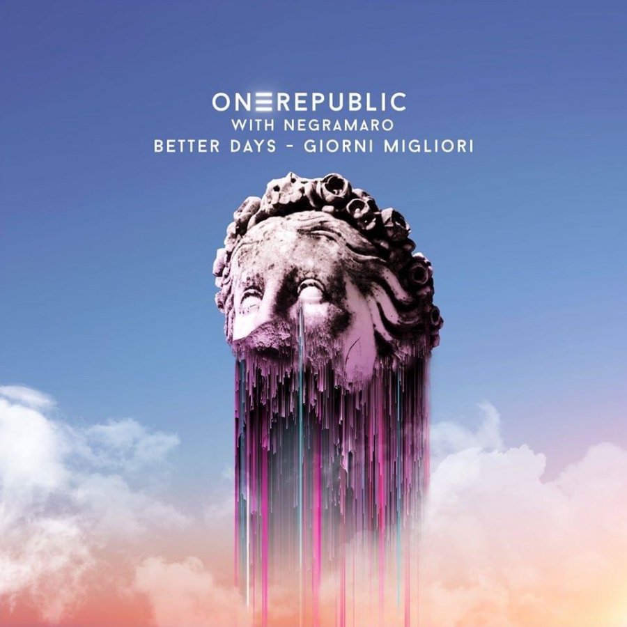 OneRepublic & Negramaro Better Days (Giorni Migliori) cover artwork