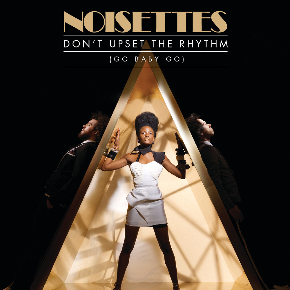 Noisettes Don&#039;t Upset the Rhythm (Go Baby Go) cover artwork
