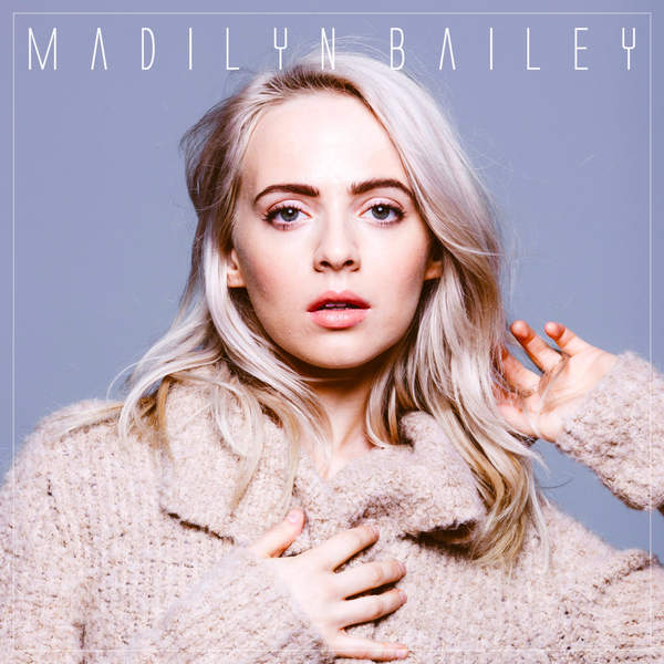 Madilyn Bailey — Hate You More cover artwork