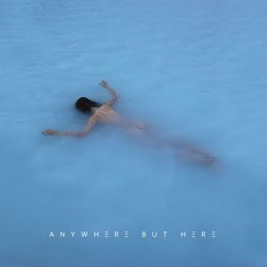 Pola Rise Anywhere But Here cover artwork