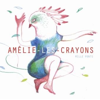 Amélie-les-crayons Mille ponts cover artwork