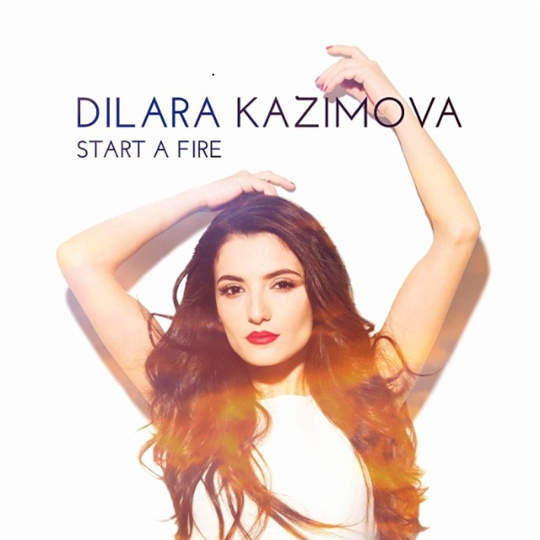 Dilara Kazimova Start A Fire cover artwork