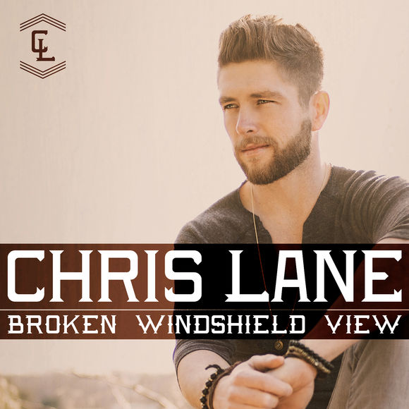 Chris Lane — Broken Windshield View cover artwork