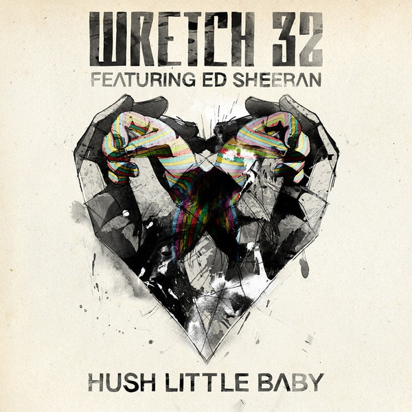 Wretch 32 featuring Ed Sheeran — Hush Little Baby cover artwork