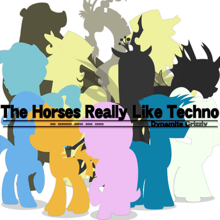 Dynamite Grizzly The Horses Really Like Techno cover artwork