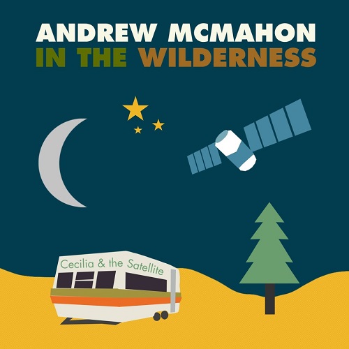 Andrew McMahon in the Wilderness Cecilia and the Satellite cover artwork