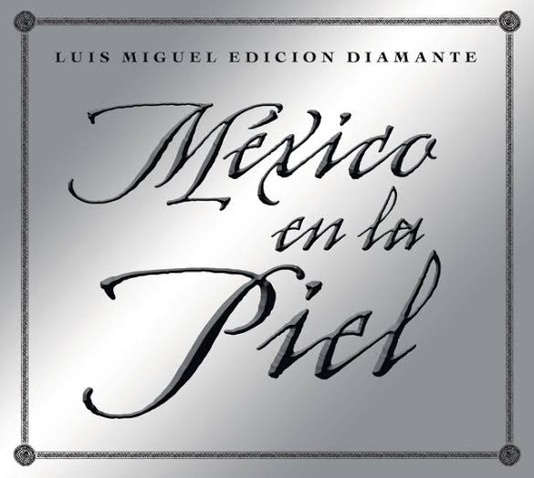 Luis Miguel México En La Piel cover artwork