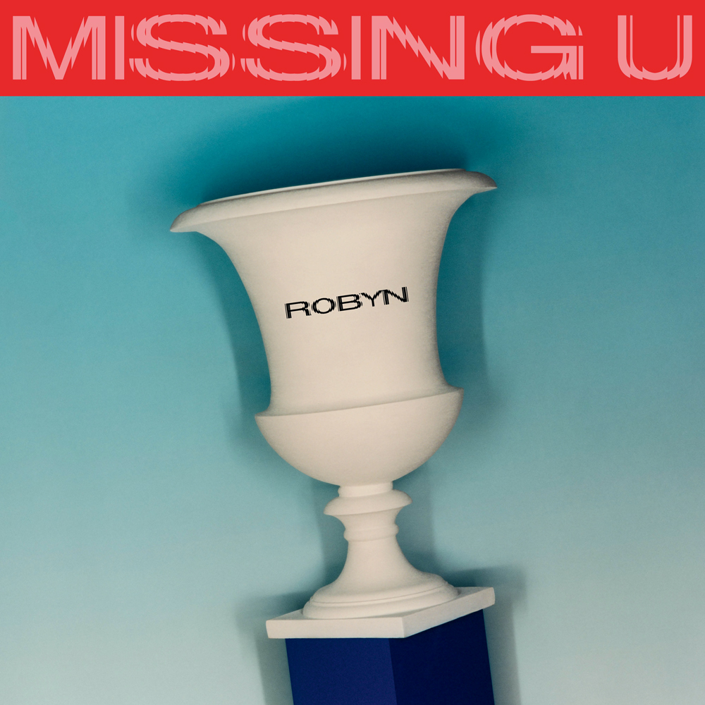 Robyn Missing U cover artwork
